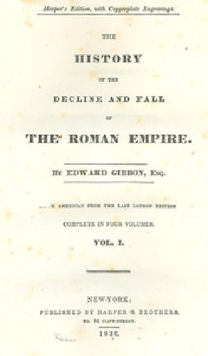 [Gutenberg 25717] • The History of the Decline and Fall of the Roman Empire / Table of Contents with links in the HTML file to the two Project Gutenberg editions (12 volumes)